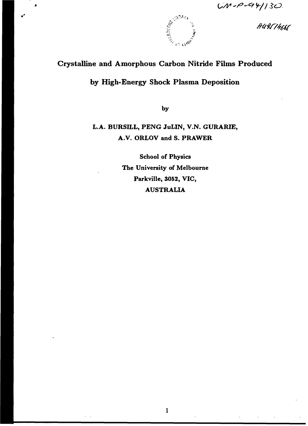 Crystalline and Amorphous Carbon Nitride Films Produced by High