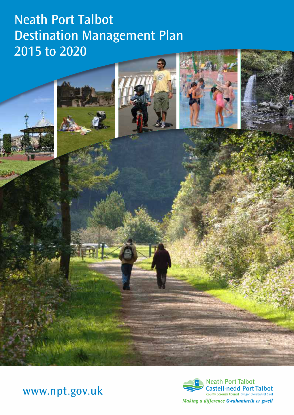 Neath Port Talbot Destination Management Plan 2015 to 2020 Contents