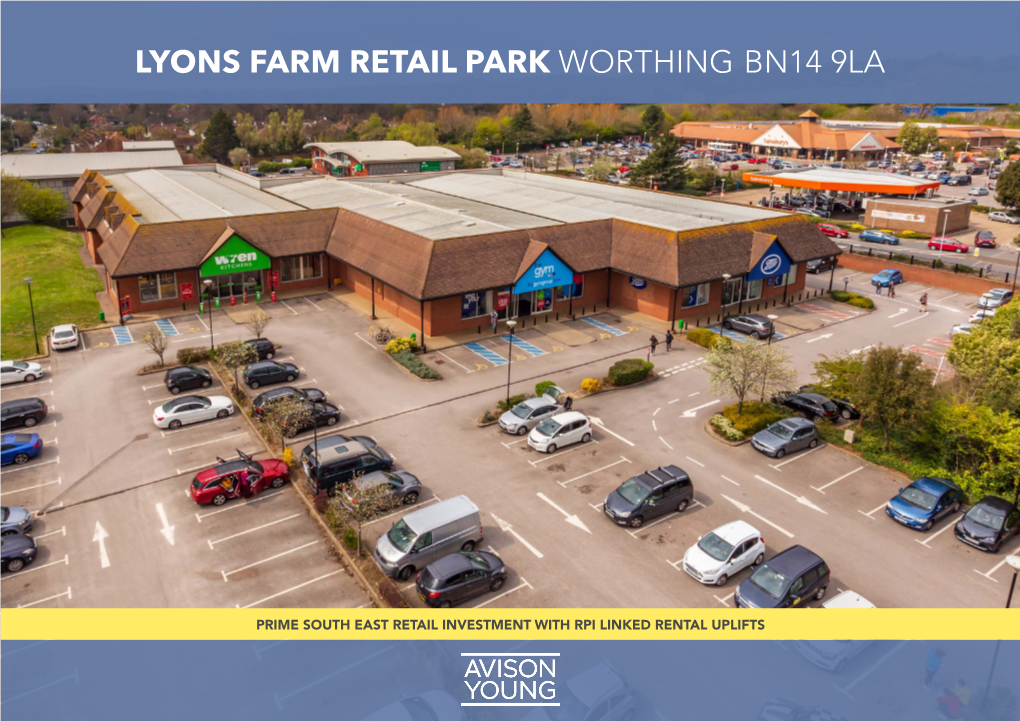 LYONS FARM RETAIL PARK Worthing BN14 9La