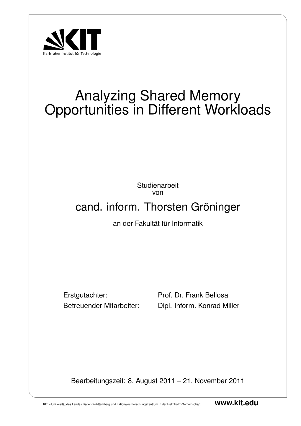 Analyzing Shared Memory Opportunities in Different Workloads