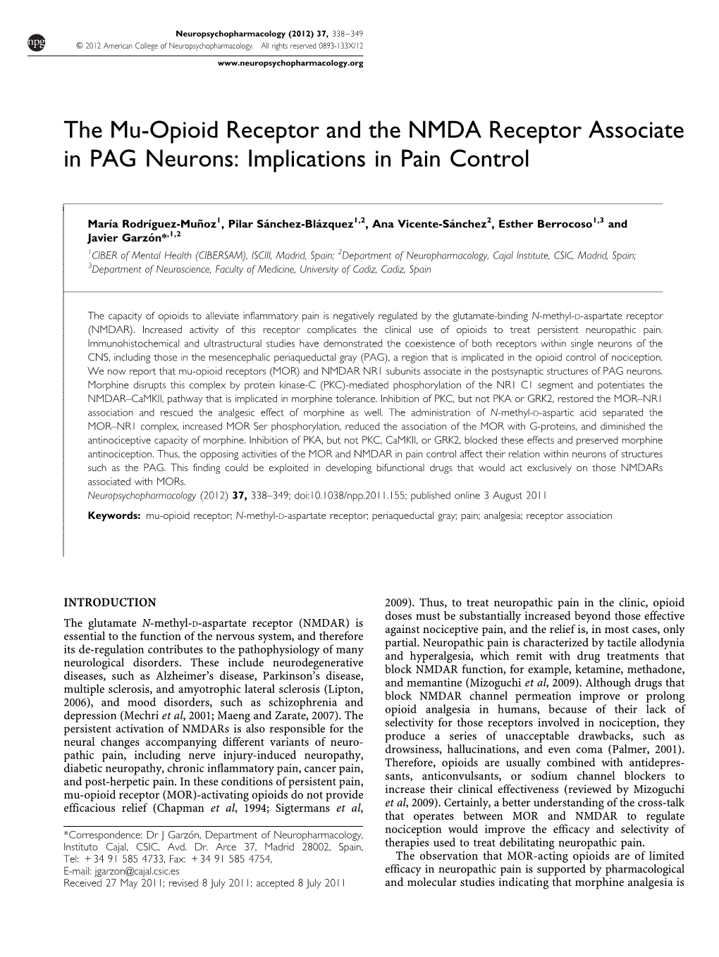 The Mu-Opioid Receptor and the NMDA Receptor Associate in PAG Neurons: Implications in Pain Control