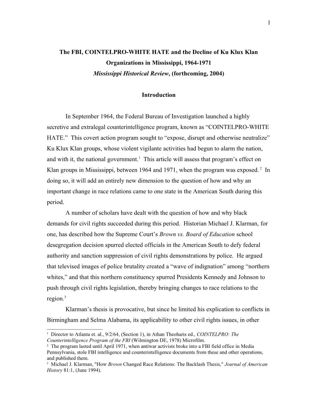 The FBI, COINTELPRO-WHITE HATE and the Decline of Ku Klux Klan Organizations in Mississippi