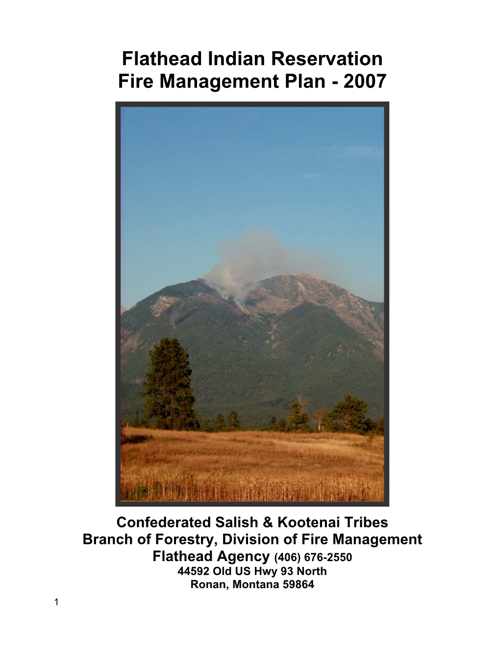 Flathead Indian Reservation Fire Management Plan - 2007