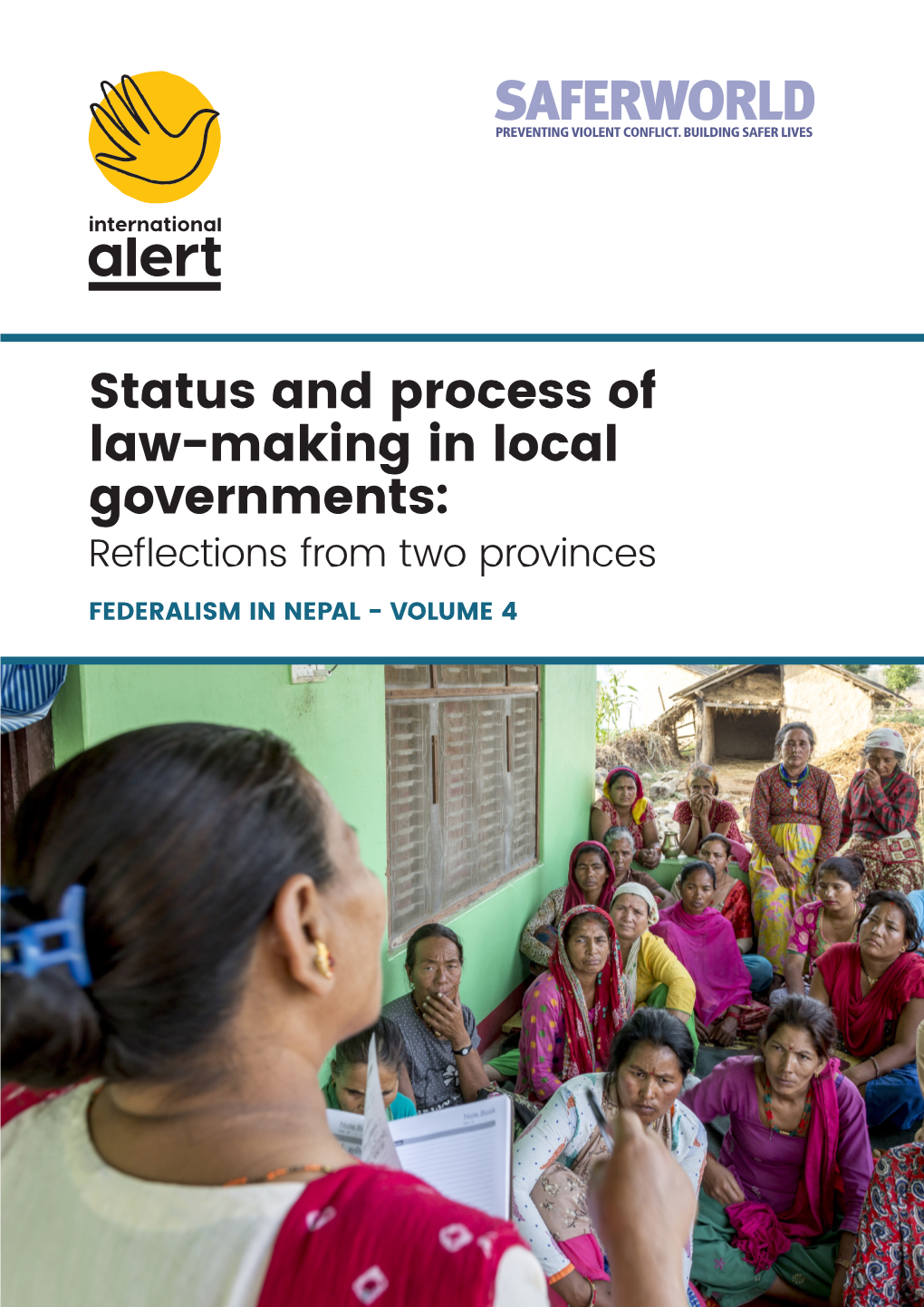 Status and Process of Law-Making in Local Governments: Reflections from Two Provinces FEDERALISM in NEPAL - VOLUME 4