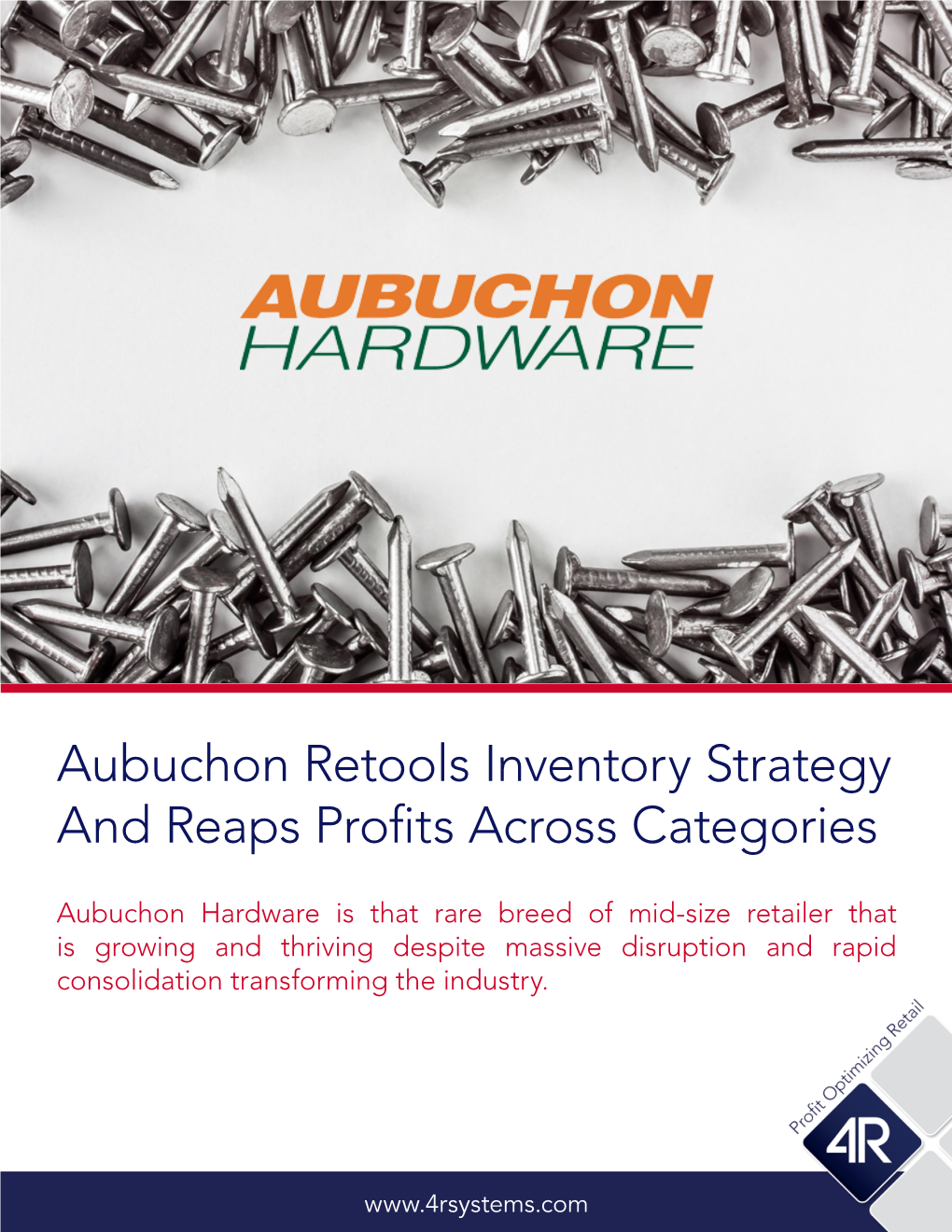 Aubuchon Retools Inventory Strategy and Reaps Profits Across Categories