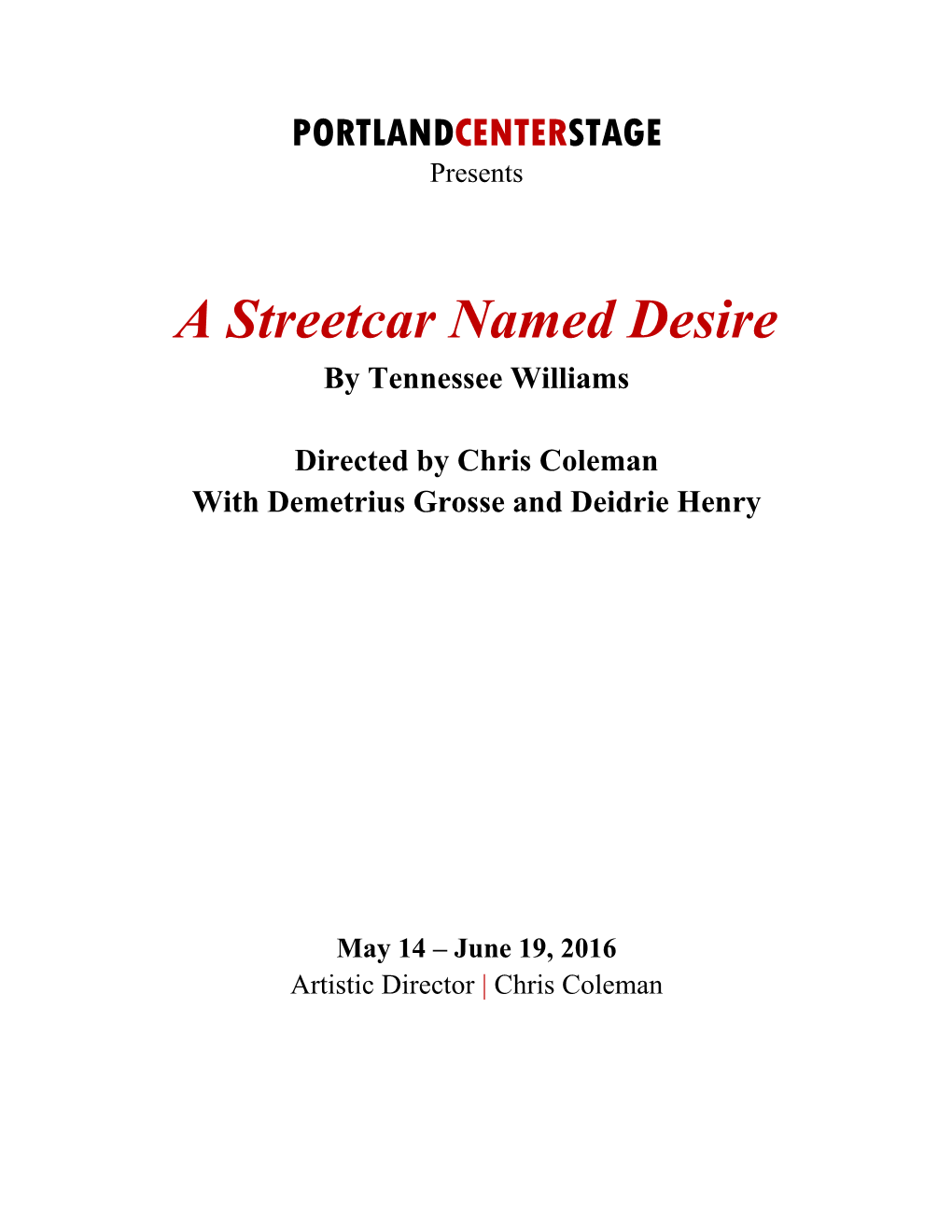 A Streetcar Named Desire by Tennessee Williams