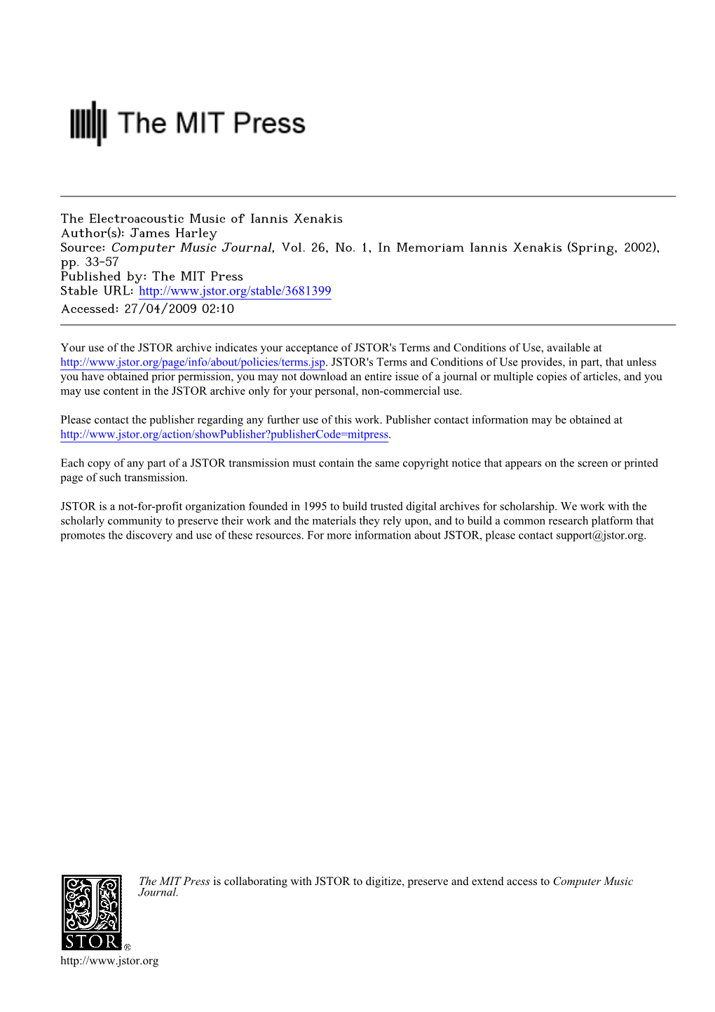 The Electroacoustic Music of Iannis Xenakis Author(S): James Harley Source: Computer Music Journal, Vol