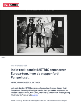 Indie-Rock-Bandet METRIC Annoncerer Europa-Tour, Hvor De Stopper Forbi Pumpehuset