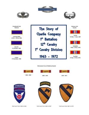 Charlie Company, 1St Battalion, 12Th Cavalry, 1St Cavalry Division, Who Gave Their Lives While Assigned to C Company from February, 1963 to June, 1972