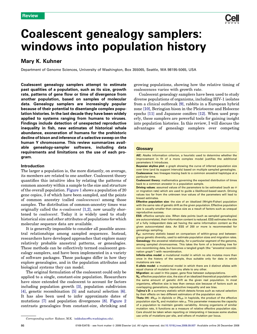 Coalescent Genealogy Samplers: Windows Into Population History