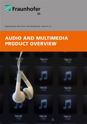Audio and Multimedia Product Overview