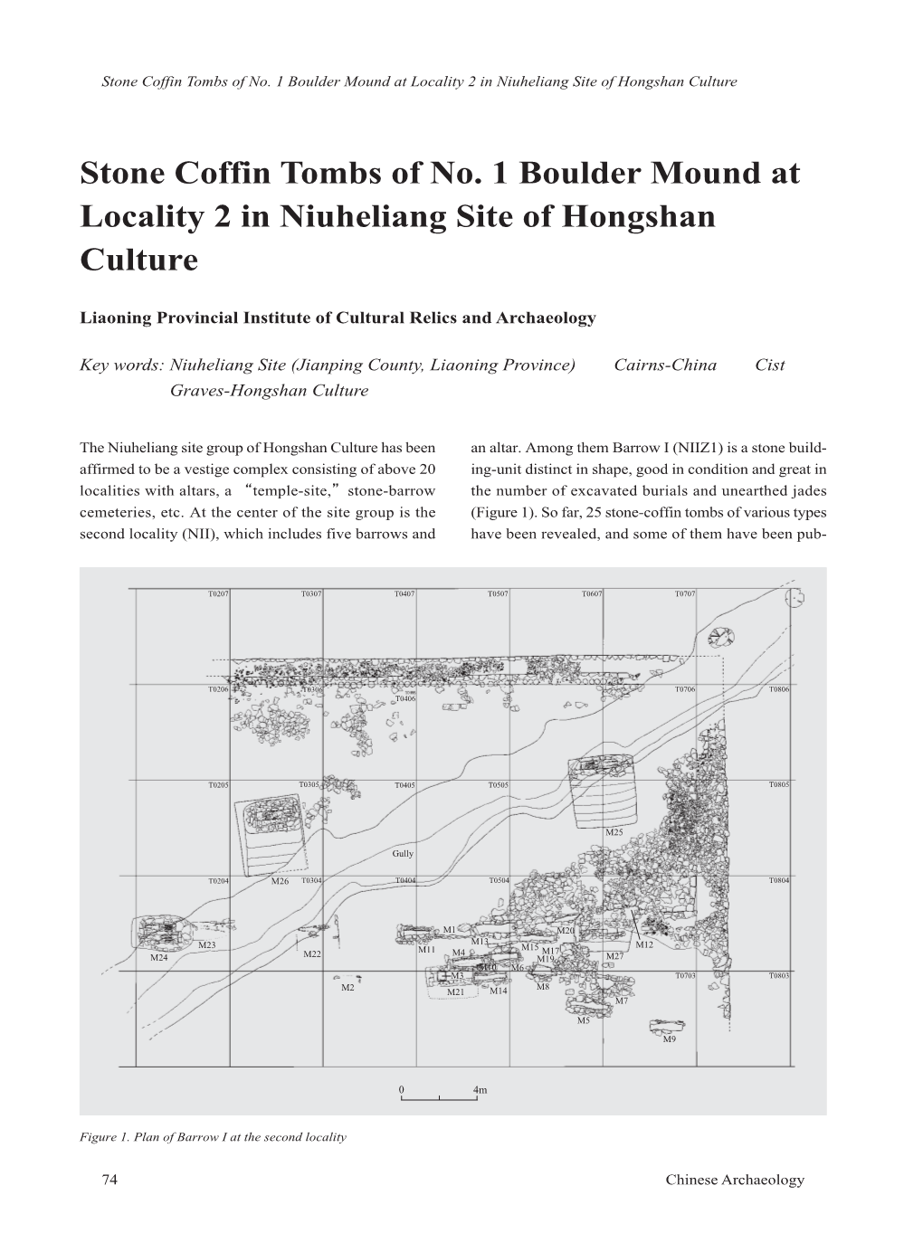 Stone Coffin Tombs of No. 1 Boulder Mound at Locality 2 in Niuheliang Site of Hongshan Culture