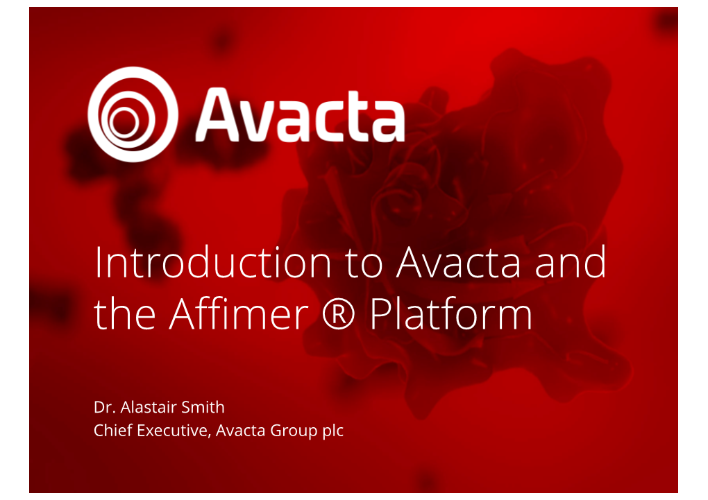 Introduction to Avacta and the Affimer Platform
