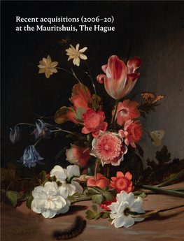 Recent Acquisitions (2006–20) at the Mauritshuis, the Hague