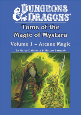 Arcane Magic by Marco Dalmonte & Matteo Barnabè CONTENTS INTRODUCTION