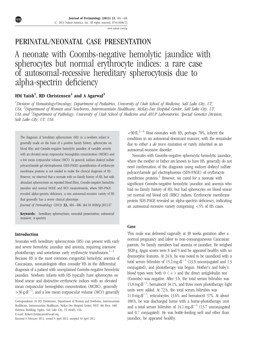 A Neonate with Coombs-Negative Hemolytic Jaundice With