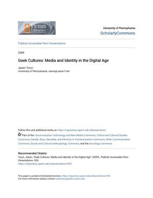Geek Cultures: Media and Identity in the Digital Age