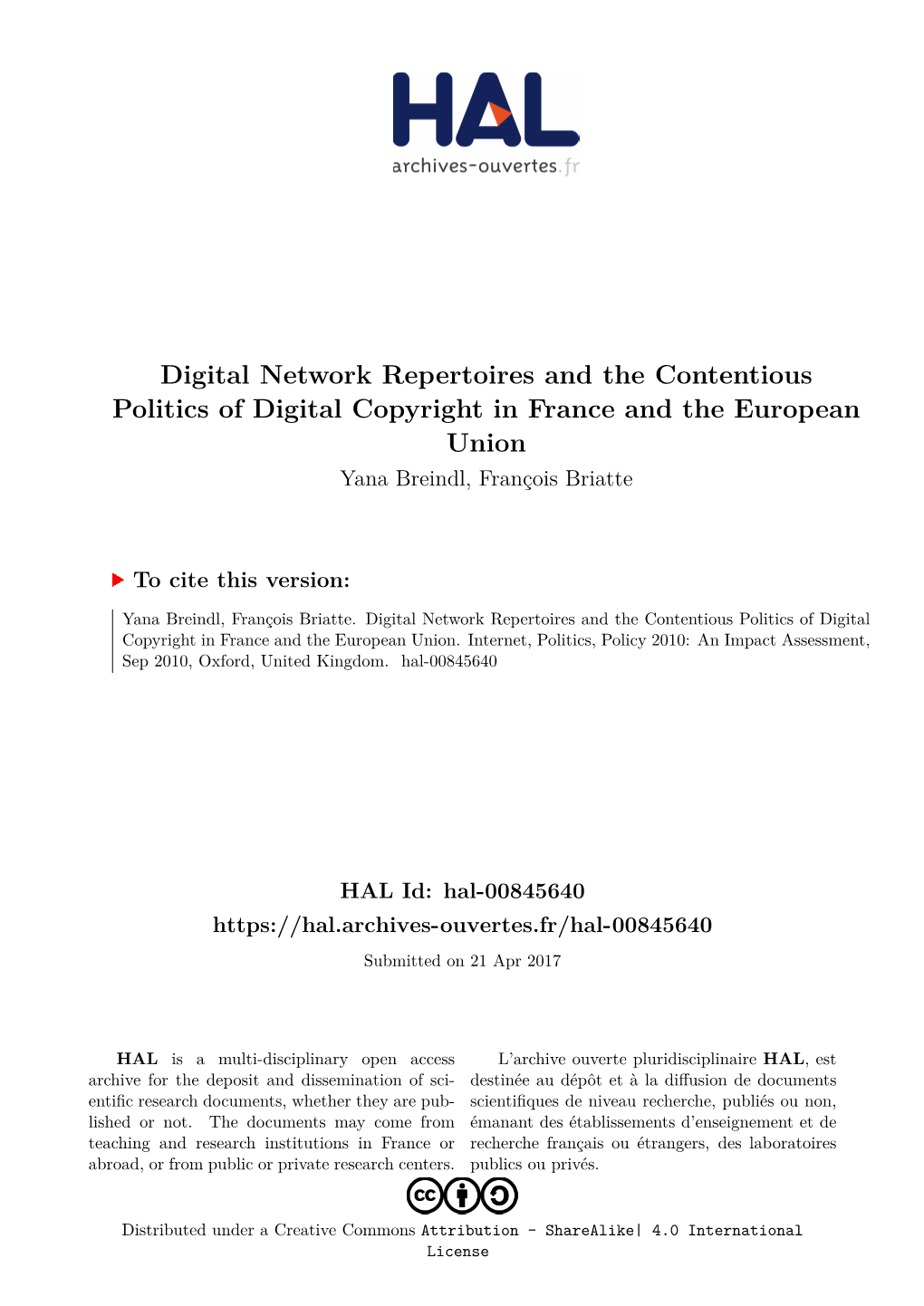 Digital Network Repertoires and the Contentious Politics of Digital Copyright in France and the European Union Yana Breindl, François Briatte