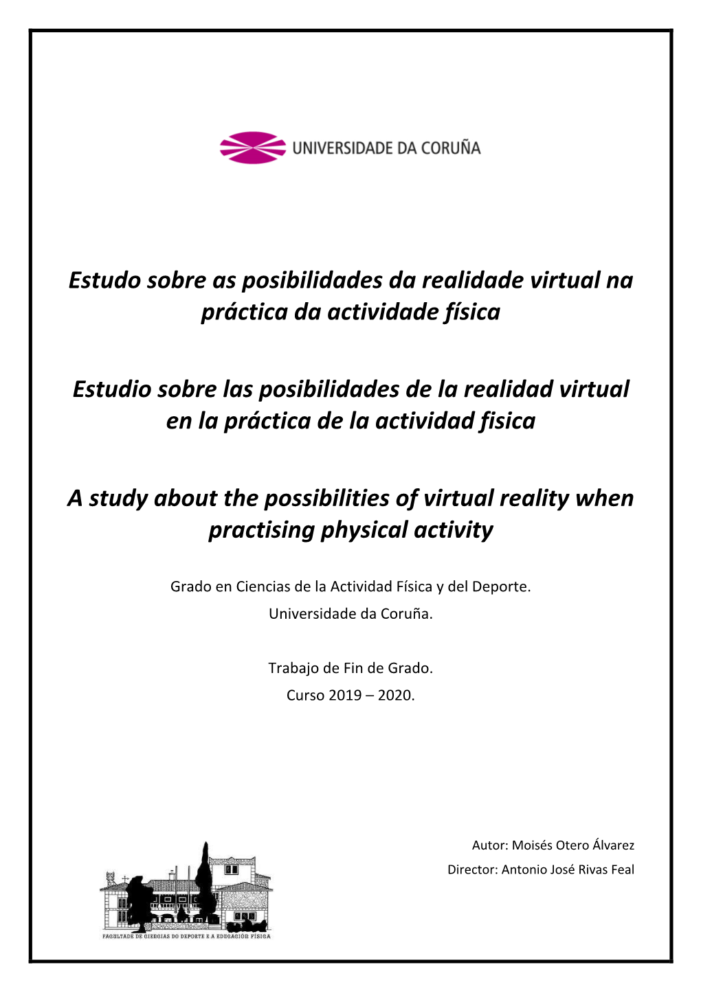 Estudio Sobre Las Posibilidades De La Realidad Virtual En La Práctica De La Actividad Fisica