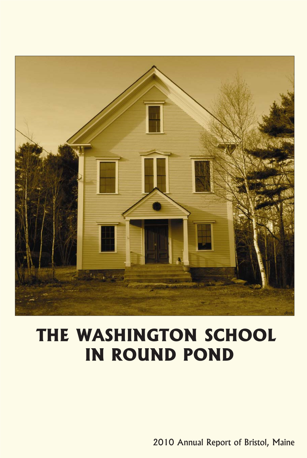 The Washington School in Round Pond