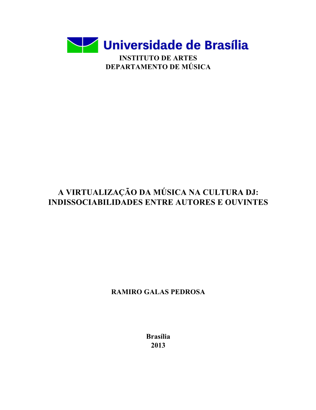 A Virtualização Da Música Na Cultura Dj: Indissociabilidades Entre Autores E Ouvintes