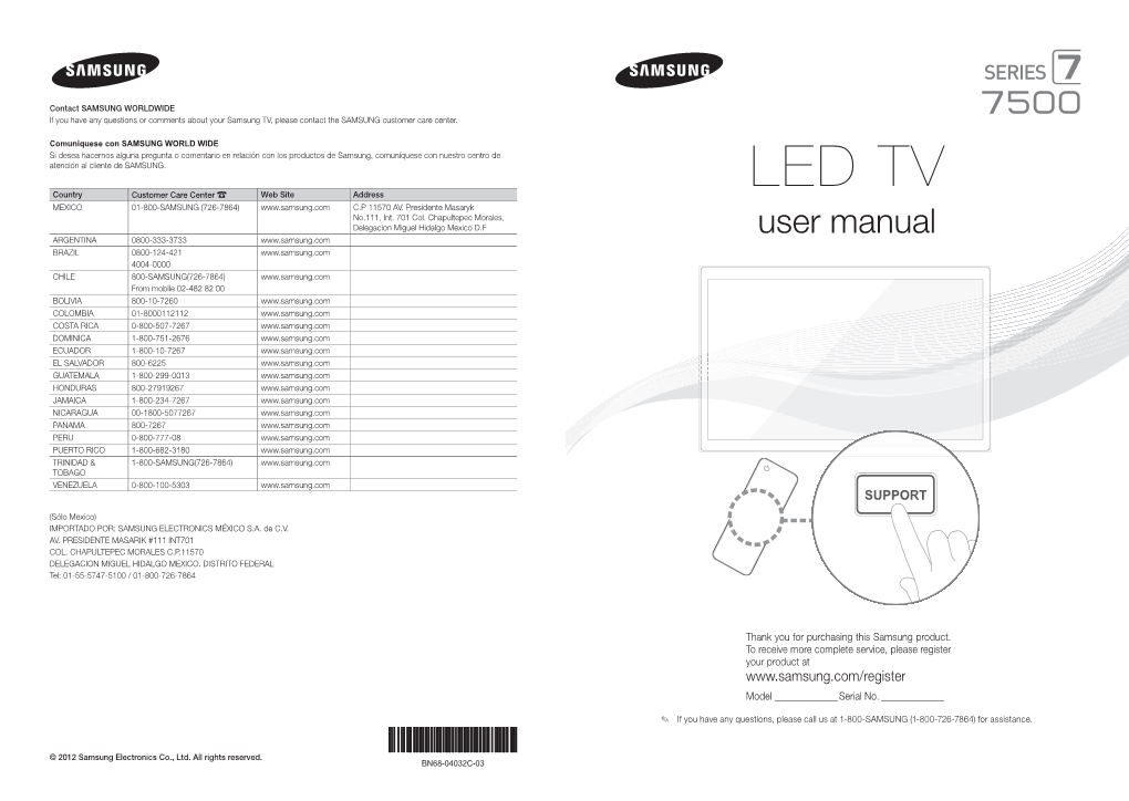 LED TV Country Customer Care Center Web Site Address MEXICO 01-800-SAMSUNG (726-7864) C.P 11570 AV