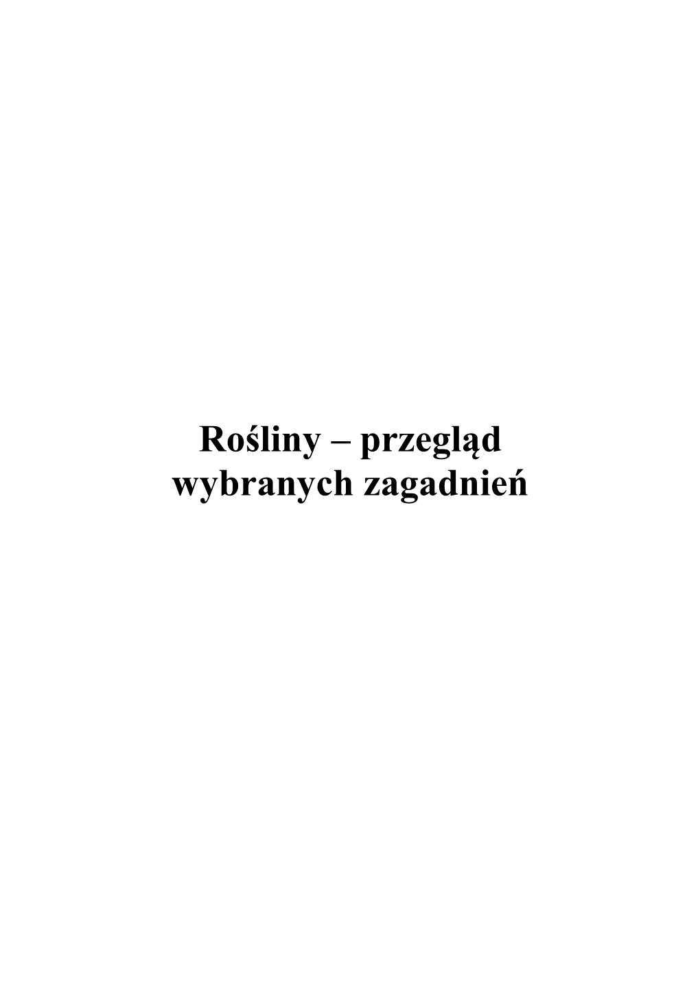 Rośliny – Przegląd Wybranych Zagadnień