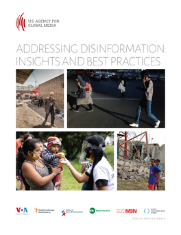 ADDRESSING DISINFORMATION: INSIGHTS and BEST PRACTICES the U.S