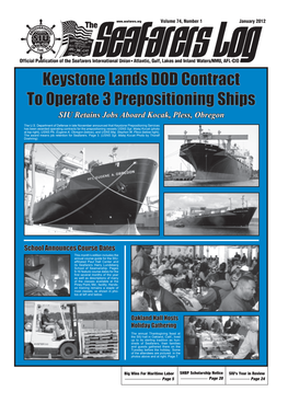 Keystone Lands DOD Contract to Operate 3 Prepositioning Ships SIU Retains Jobs Aboard Kocak, Pless, Obregon