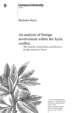 An Analysis of Foreign Involvement Within the Syria Conflict. - Why Had the United States and Russia a Foreign Interest in Syria