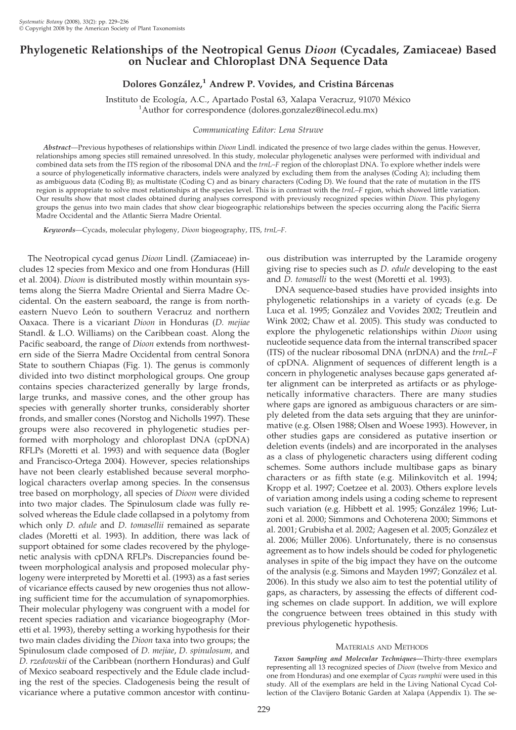 Phylogenetic Relationships of the Neotropical Genus Dioon (Cycadales, Zamiaceae) Based on Nuclear and Chloroplast DNA Sequence Data