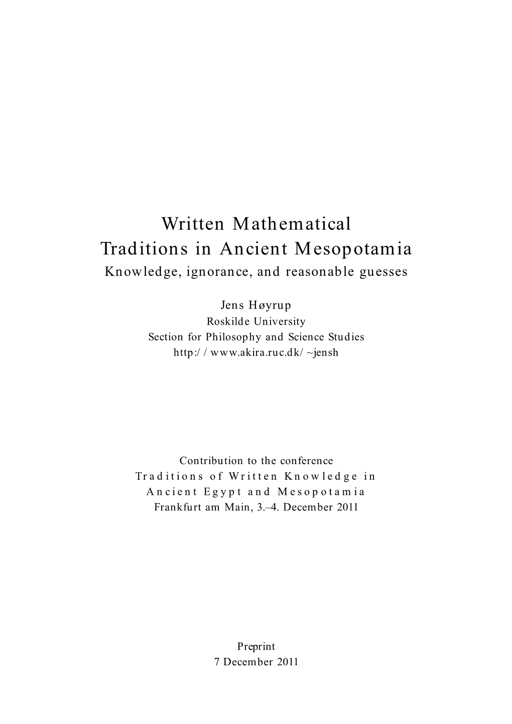 Written Mathematical Traditions in Ancient Mesopotamia Knowledge, Ignorance, and Reasonable Guesses