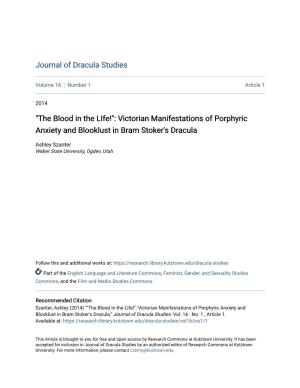 "The Blood in the Life!": Victorian Manifestations of Porphyric Anxiety and Blooklust in Bram Stoker's Dracula
