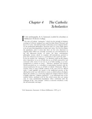 Chapter 4 the Catholic Scholastics