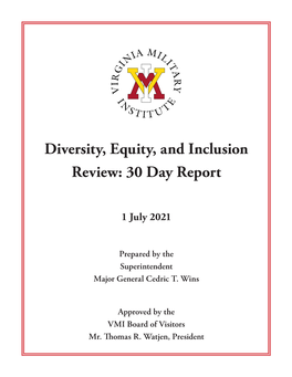 Diversity, Equity, and Inclusion Review: 30 Day Report 1 July 2021