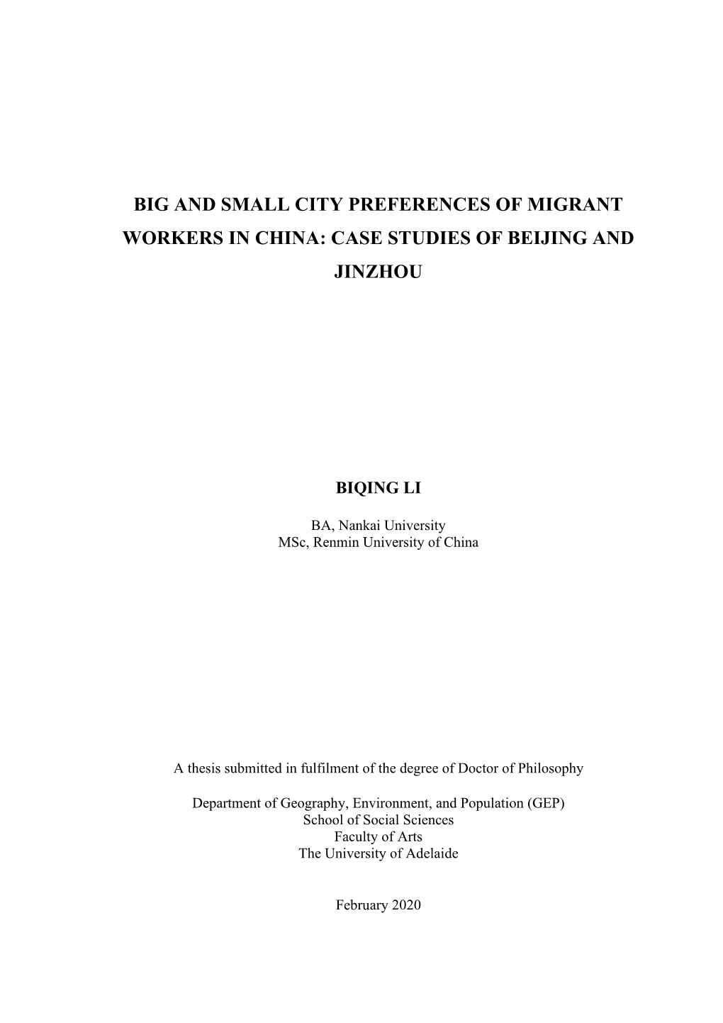 Big and Small City Preferences of Migrant Workers in China: Case Studies of Beijing and Jinzhou