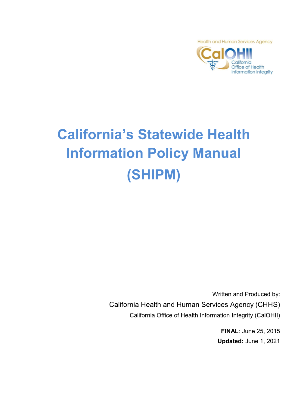 California's Statewide Health Information Policy Manual (SHIPM)