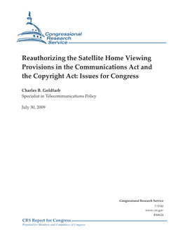 Reauthorizing the Satellite Home Viewing Provisions in the Communications Act and the Copyright Act: Issues for Congress