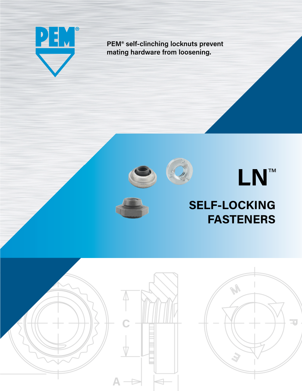 Self-Locking Fasteners Self-Locking Fasteners