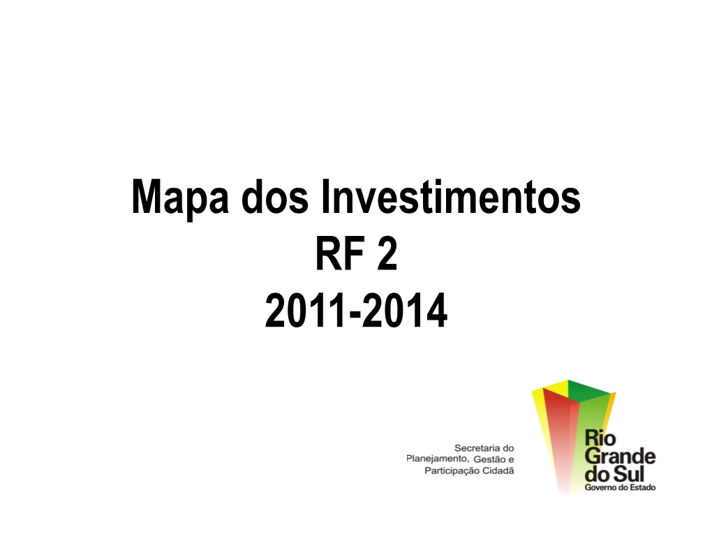 Mapa Dos Investimentos RF 2 2011-2014