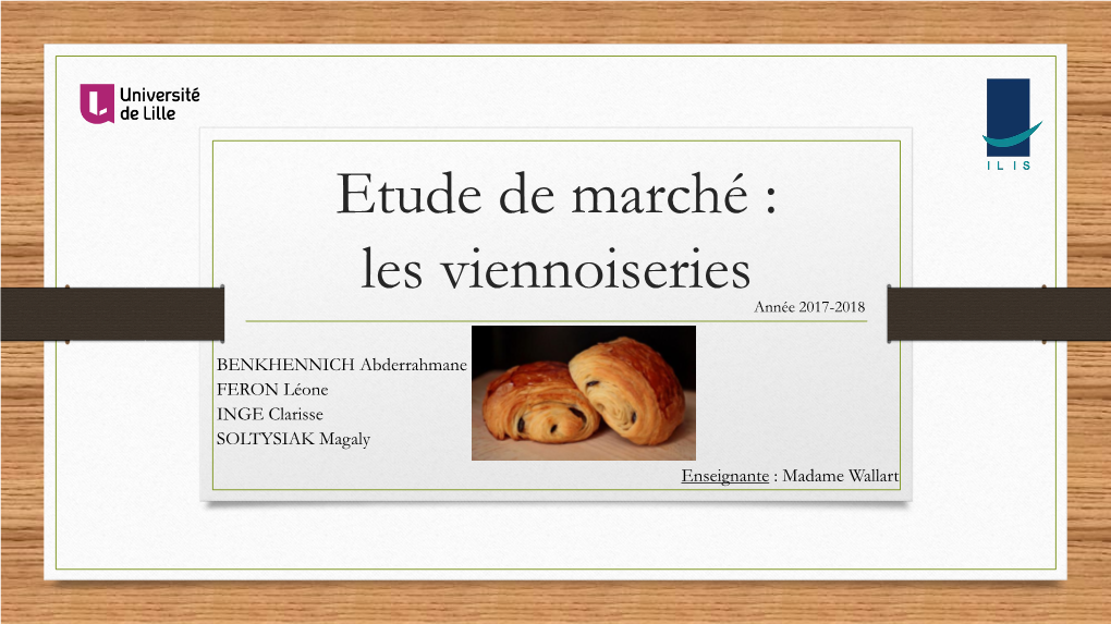 Etude De Marché : Les Viennoiseries Année 2017-2018