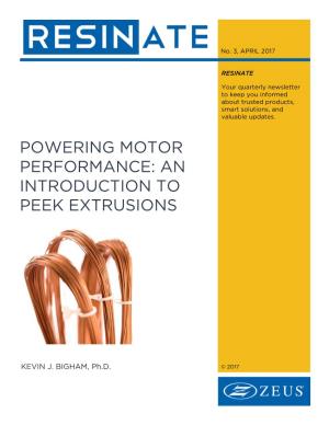 An Introduction to Peek Extrusions