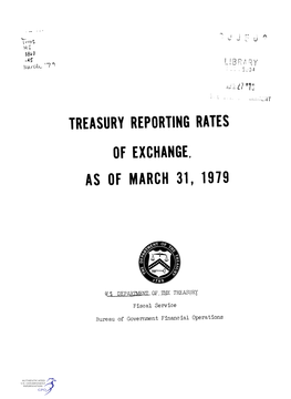 Treasury Reporting Rates of Exchange. As of March 31, 1979