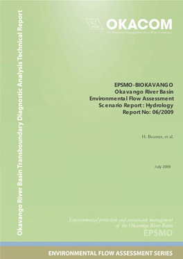 Okavango River Basin Environmental Flow Assessment Scenario Report : Hydrology Report No: 06/2009