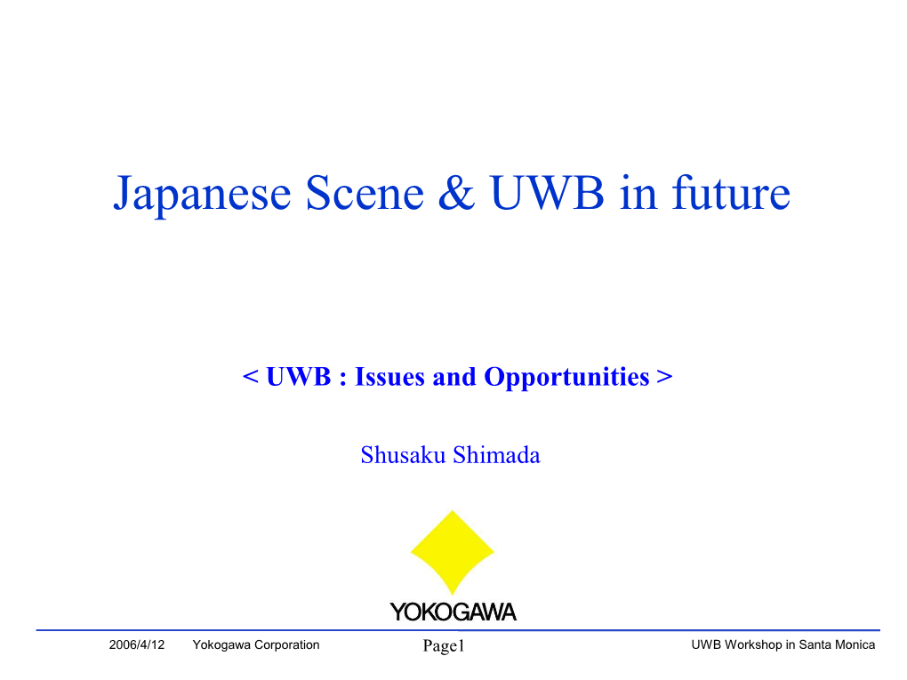 Japanese Scene & UWB in Future