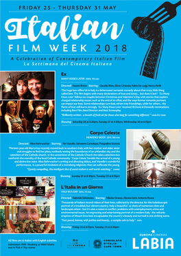 FILM WEEK 2018 a Celebration of Contemporary Italian Film La Settimana Del Cinema Italiano