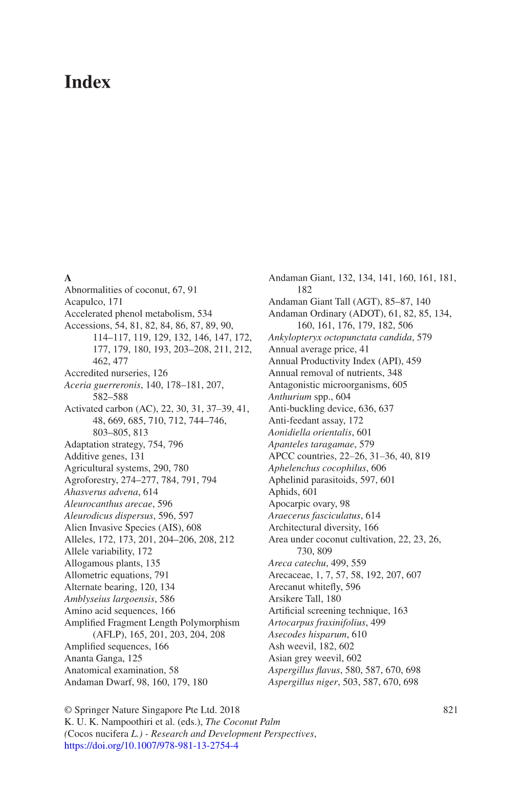 821 © Springer Nature Singapore Pte Ltd. 2018 K. U. K. Nampoothiri Et Al. (Eds.), the Coconut Palm (Cocos Nucifera