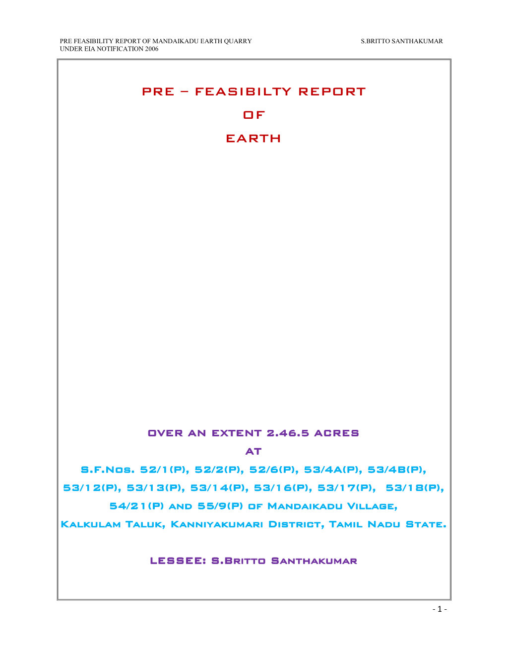 Pre Feasibility Report of Mandaikadu Earth Quarry S.Britto Santhakumar Under Eia Notification 2006