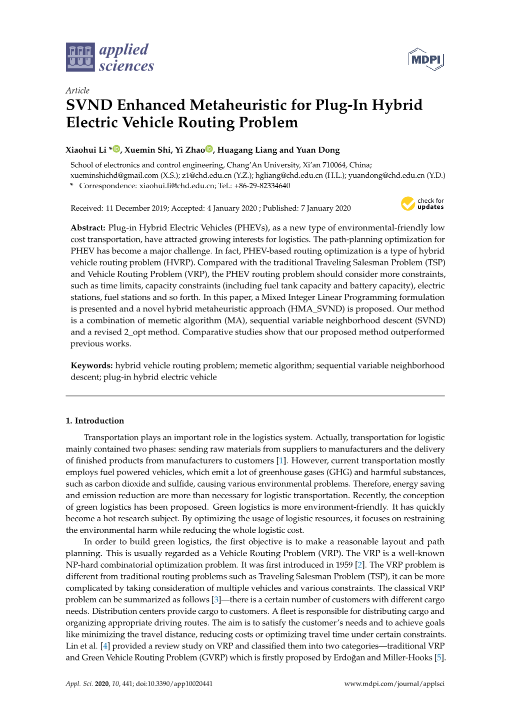 SVND Enhanced Metaheuristic for Plug-In Hybrid Electric Vehicle Routing Problem
