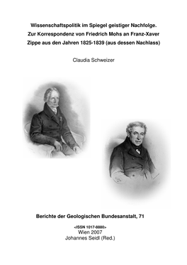 Wissenschaftspolitik Im Spiegel Geistiger Nachfolge. Zur Korrespondenz Von Friedrich Mohs an Franz-Xaver Zippe Aus Den Jahren 1825-1839 (Aus Dessen Nachlass)